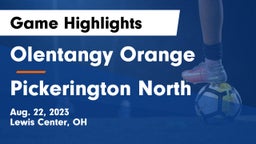 Olentangy Orange  vs Pickerington North  Game Highlights - Aug. 22, 2023