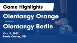 Olentangy Orange  vs Olentangy Berlin  Game Highlights - Oct. 5, 2023