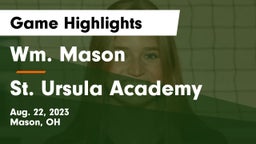 Wm. Mason  vs St. Ursula Academy  Game Highlights - Aug. 22, 2023