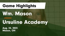 Wm. Mason  vs Ursuline Academy Game Highlights - Aug. 24, 2023