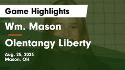 Wm. Mason  vs Olentangy Liberty  Game Highlights - Aug. 25, 2023