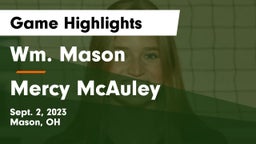 Wm. Mason  vs Mercy McAuley Game Highlights - Sept. 2, 2023