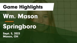 Wm. Mason  vs Springboro  Game Highlights - Sept. 5, 2023