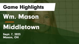 Wm. Mason  vs Middletown  Game Highlights - Sept. 7, 2023