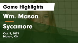 Wm. Mason  vs Sycamore  Game Highlights - Oct. 5, 2023
