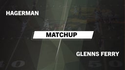 Matchup: Hagerman  vs. Glenns Ferry  2016