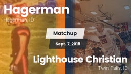 Matchup: Hagerman  vs. Lighthouse Christian  2018