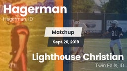 Matchup: Hagerman  vs. Lighthouse Christian  2019
