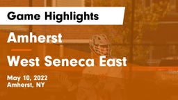 Amherst  vs West Seneca East  Game Highlights - May 10, 2022