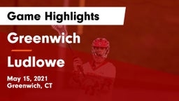 Greenwich  vs Ludlowe  Game Highlights - May 15, 2021