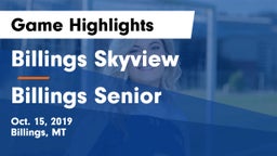 Billings Skyview  vs Billings Senior  Game Highlights - Oct. 15, 2019