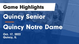 Quincy Senior  vs Quincy Notre Dame Game Highlights - Oct. 17, 2022