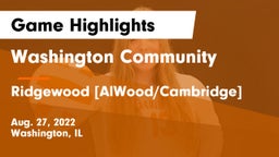 Washington Community  vs Ridgewood [AlWood/Cambridge] Game Highlights - Aug. 27, 2022