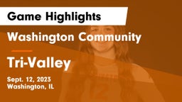Washington Community  vs Tri-Valley  Game Highlights - Sept. 12, 2023