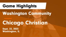Washington Community  vs Chicago Christian  Game Highlights - Sept. 22, 2023