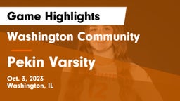 Washington Community  vs Pekin Varsity Game Highlights - Oct. 3, 2023