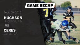 Recap: Hughson  vs. Ceres  2016