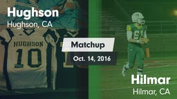 Matchup: Hughson  vs. Hilmar  2016
