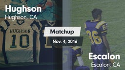 Matchup: Hughson  vs. Escalon  2016