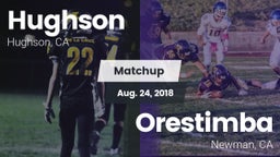 Matchup: Hughson  vs. Orestimba  2018