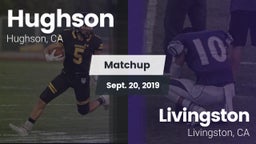 Matchup: Hughson  vs. Livingston  2019