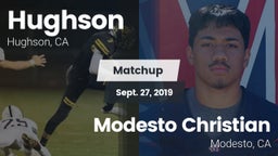 Matchup: Hughson  vs. Modesto Christian  2019