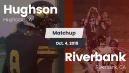 Matchup: Hughson  vs. Riverbank  2019