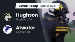 Recap: Hughson  vs. Atwater  2021