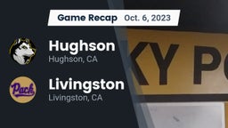 Recap: Hughson  vs. Livingston  2023