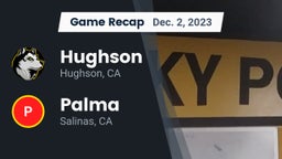 Recap: Hughson  vs. Palma  2023
