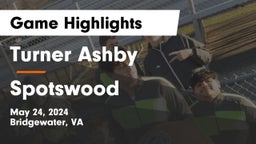 Turner Ashby  vs Spotswood  Game Highlights - May 24, 2024