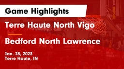 Terre Haute North Vigo  vs Bedford North Lawrence  Game Highlights - Jan. 28, 2023