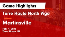 Terre Haute North Vigo  vs Martinsville  Game Highlights - Feb. 4, 2023