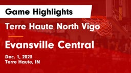 Terre Haute North Vigo  vs Evansville Central  Game Highlights - Dec. 1, 2023