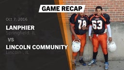 Recap: Lanphier  vs. Lincoln Community  2016
