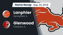 Recap: Lanphier  vs. Glenwood  2018