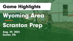 Wyoming Area  vs Scranton Prep  Game Highlights - Aug. 29, 2023