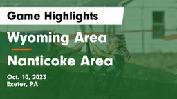 Wyoming Area  vs Nanticoke Area  Game Highlights - Oct. 10, 2023