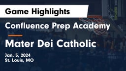 Confluence Prep Academy  vs Mater Dei Catholic  Game Highlights - Jan. 5, 2024