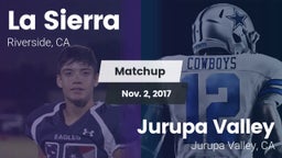 Matchup: La Sierra High vs. Jurupa Valley  2017