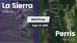 Matchup: La Sierra High vs. Perris  2018