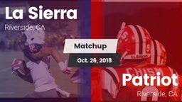 Matchup: La Sierra High vs. Patriot  2018