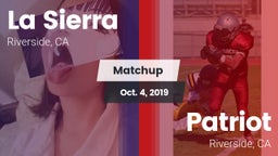 Matchup: La Sierra High vs. Patriot  2019