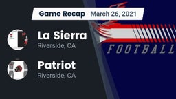 Recap: La Sierra  vs. Patriot  2021