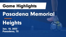 Pasadena Memorial  vs Heights  Game Highlights - Jan. 18, 2022