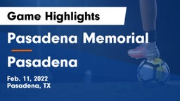 Pasadena Memorial  vs Pasadena  Game Highlights - Feb. 11, 2022