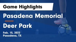 Pasadena Memorial  vs Deer Park  Game Highlights - Feb. 15, 2022