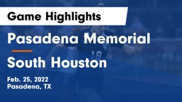 Pasadena Memorial  vs South Houston  Game Highlights - Feb. 25, 2022