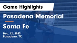 Pasadena Memorial  vs Santa Fe  Game Highlights - Dec. 12, 2023