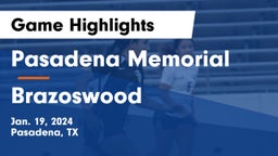 Pasadena Memorial  vs Brazoswood  Game Highlights - Jan. 19, 2024